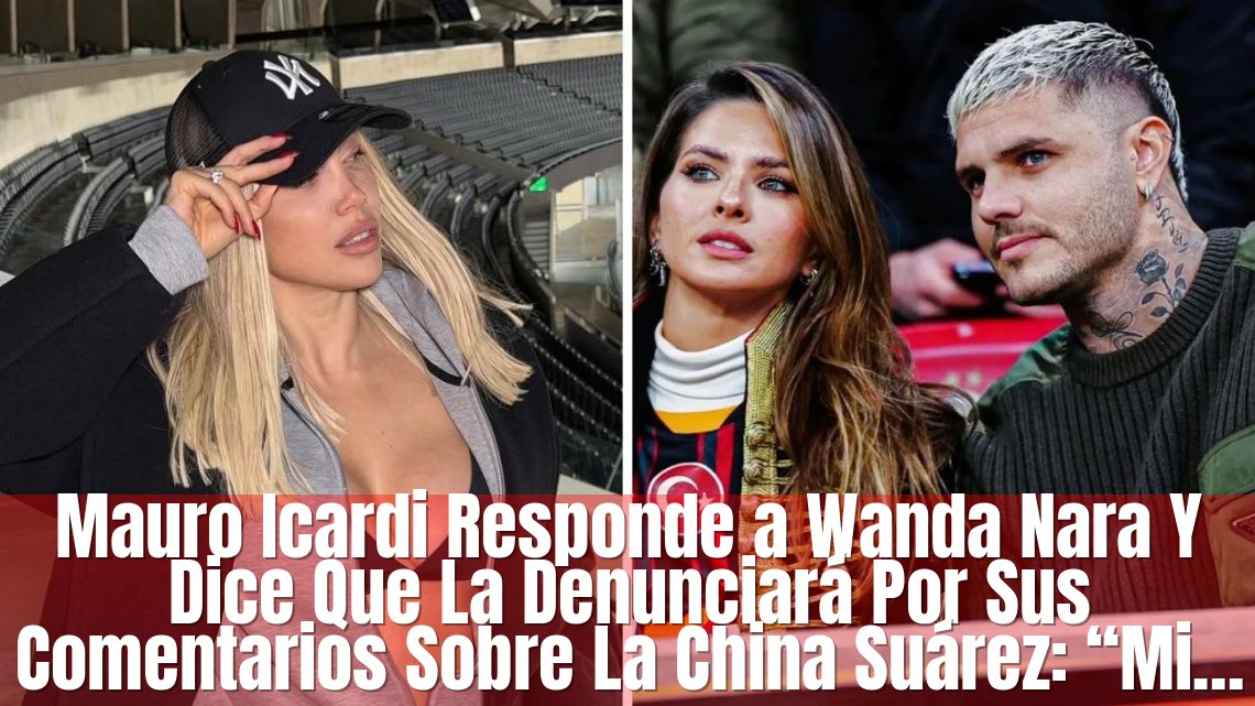 Wanda Nara Mauro Icardi Y La China Suarez 2173753 (title Overlay)