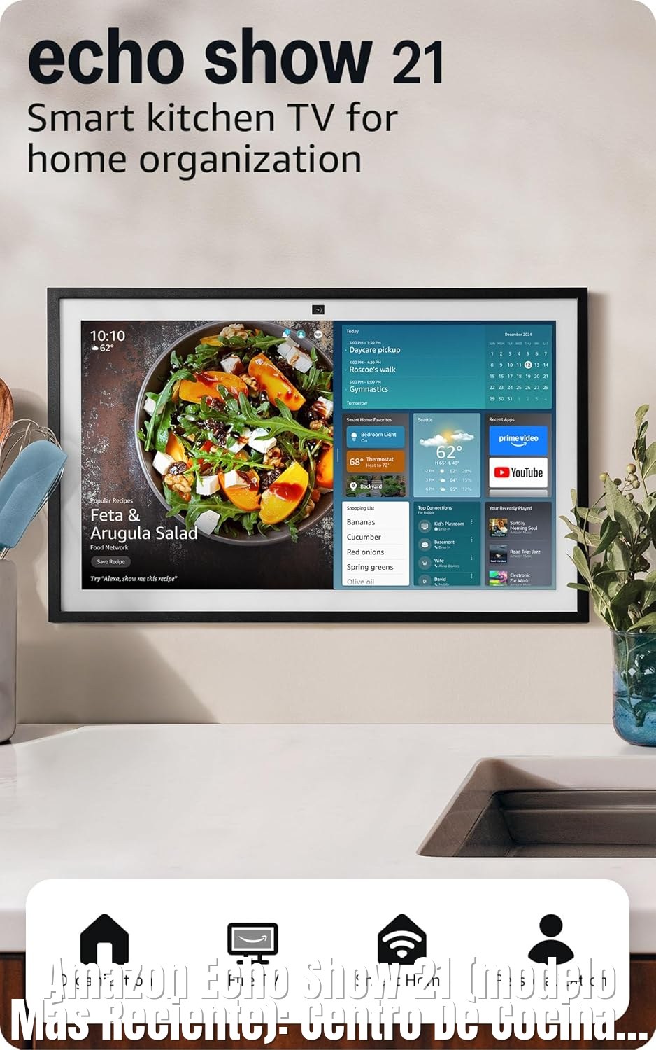 Amazon Echo Show 21 Modelo Mas Reciente Centro De Cocina (title Overlay)
